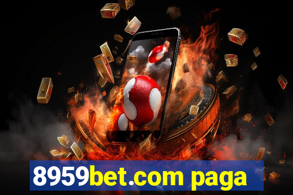 8959bet.com paga